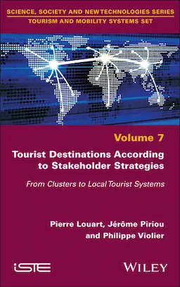 Tourist Destinations According to Stakeholder Strategies: From Clusters to Local Tourist Systems