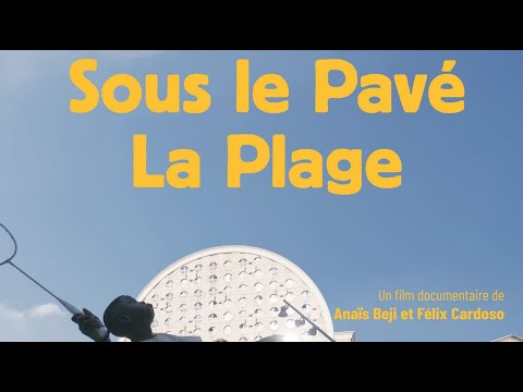 Preview image for the video "Sous le Pavé la Plage (film documentaire)".